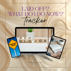 FREE Laid Off? 'What Do I Do Now' Tracker (*digital download*)